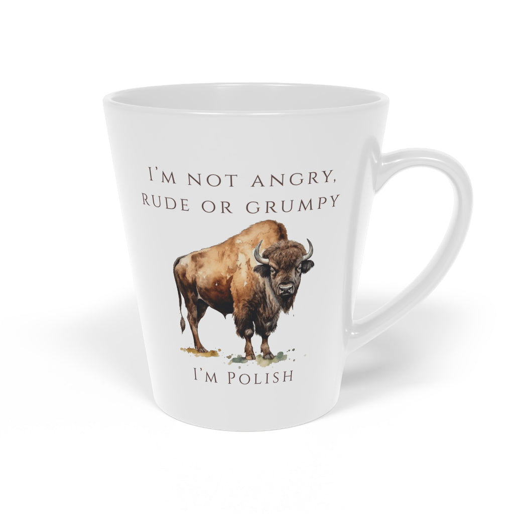 Polish Bison Latte Mug 12oz | Funny Polish Identity | “I’m Not Angry, Rude or Grumpy – I’m Polish” Slogan | Patriotic Polish Coffee Cup | Polish Canadian Heritage Gift
