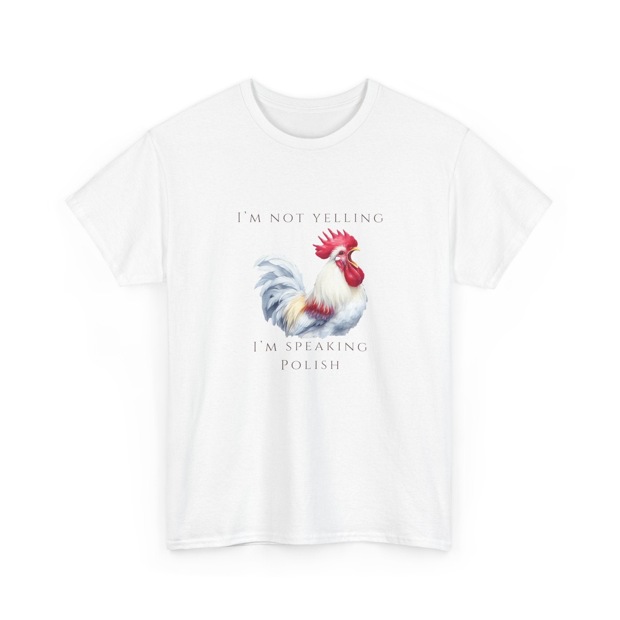 Polish Crowing Rooster Adult Unisex Cotton T-Shirt | "I'm Not Yelling, I’m Speaking Polish" | Funny Polish Identity Tee | Polish Canadian Heritage Apparel