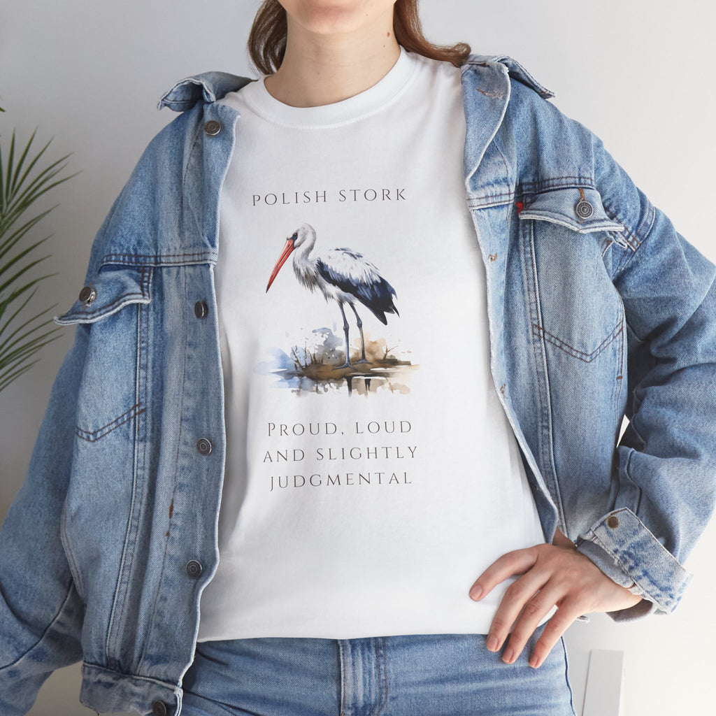 Polish Stork Unisex T-Shirt | "Proud, Loud and Slightly Judgemental" | Funny Polish Identity Tee | Polish Canadian Heritage Apparel
